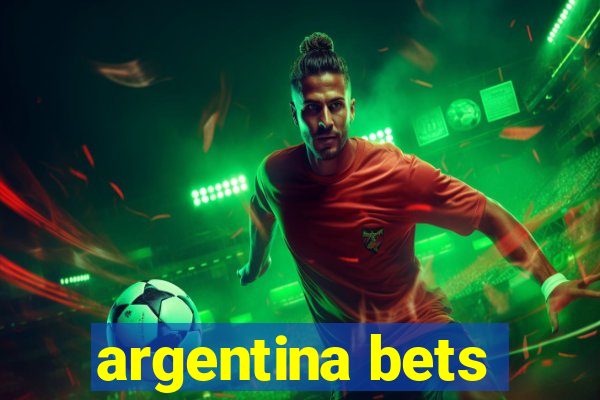 argentina bets