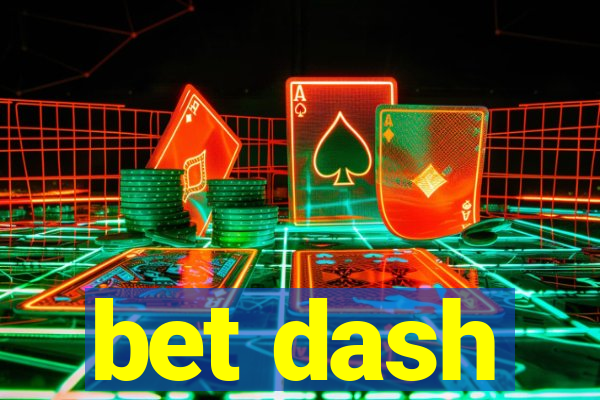 bet dash