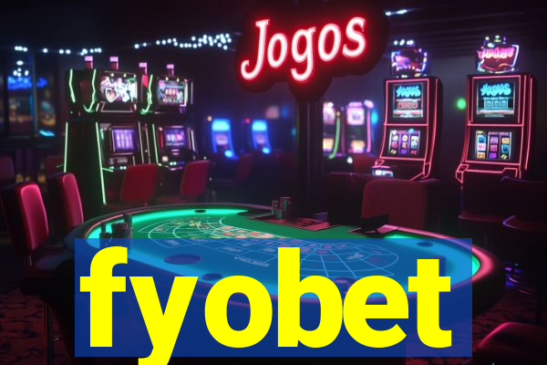 fyobet