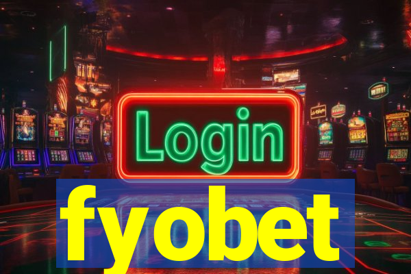 fyobet