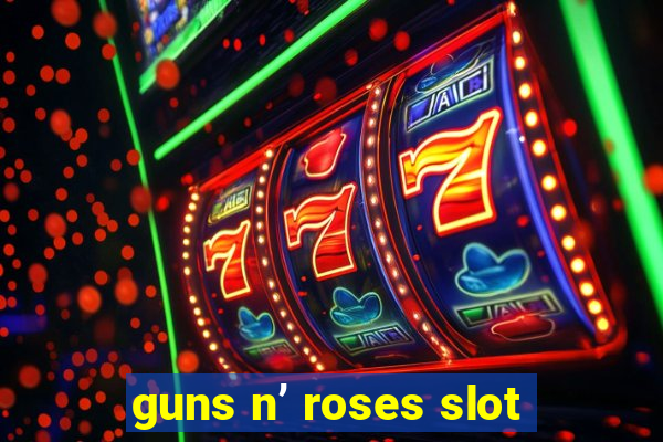 guns n’ roses slot