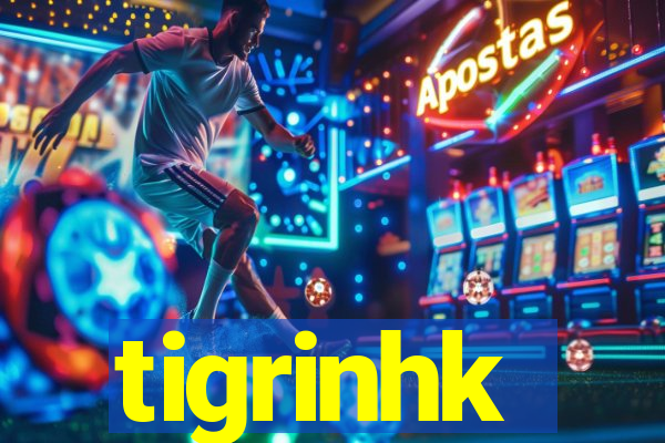 tigrinhk