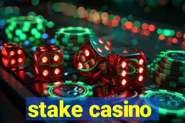 stake casino