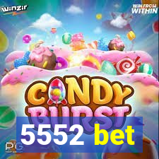 5552 bet