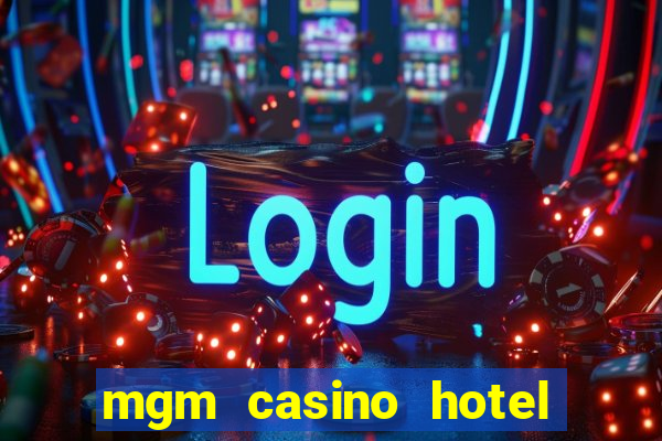 mgm casino hotel las vegas