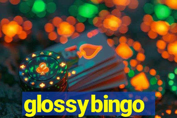 glossybingo