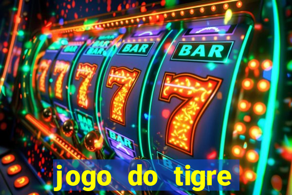 jogo do tigre plataforma que mais paga