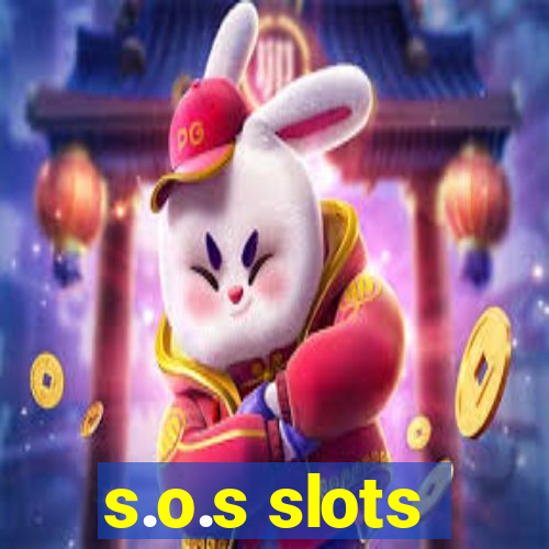 s.o.s slots