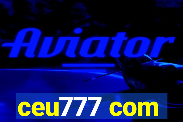 ceu777 com