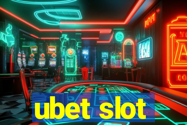 ubet slot