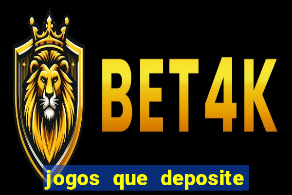 jogos que deposite 1 real