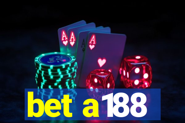 bet a188