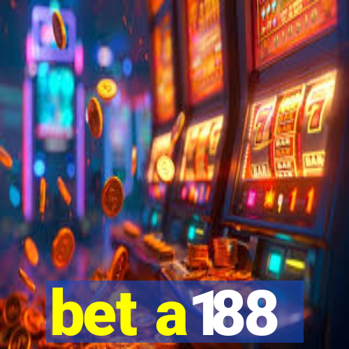 bet a188