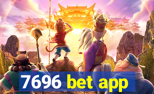 7696 bet app