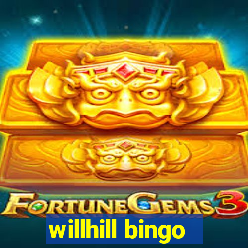 willhill bingo