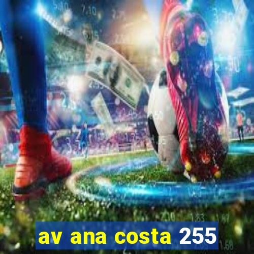 av ana costa 255