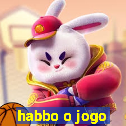 habbo o jogo