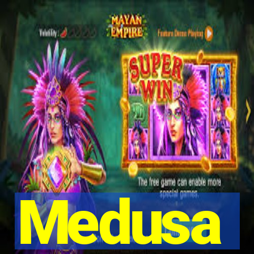 Medusa