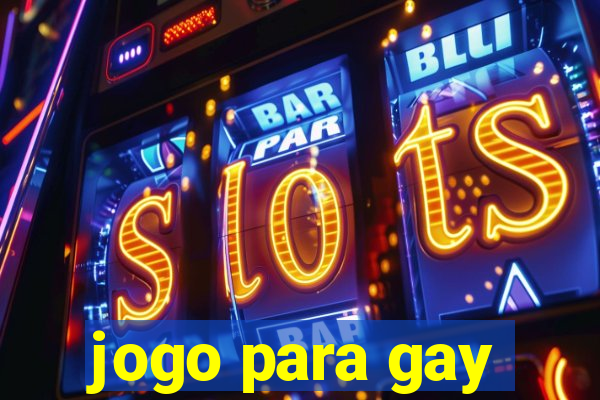 jogo para gay