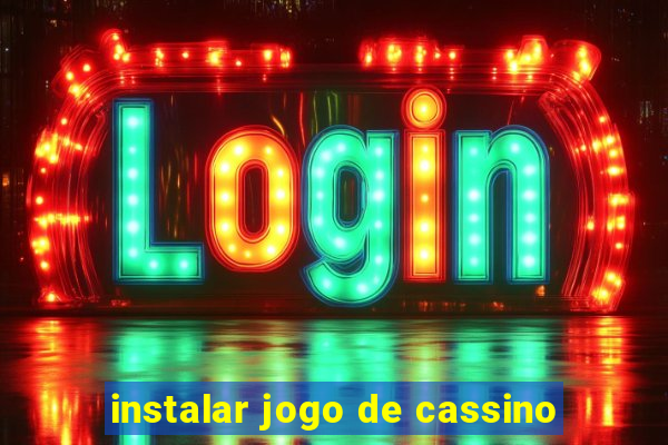 instalar jogo de cassino