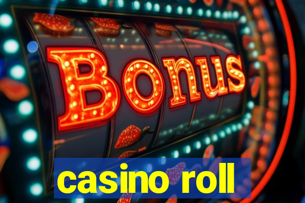 casino roll