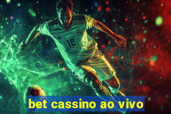 bet cassino ao vivo