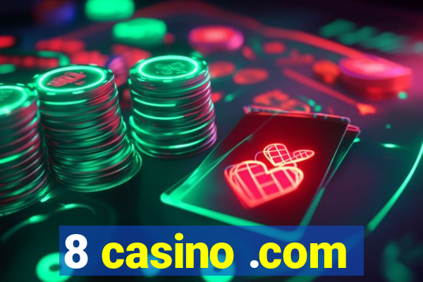 8 casino .com