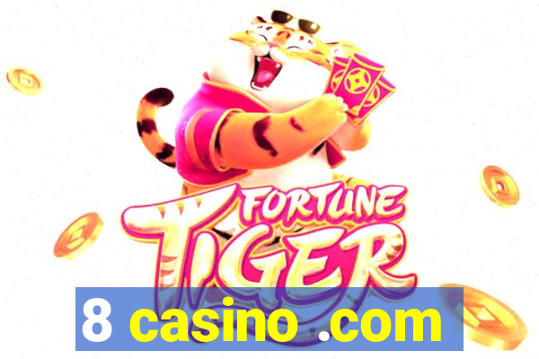 8 casino .com