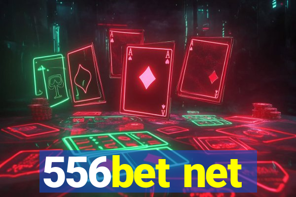 556bet net