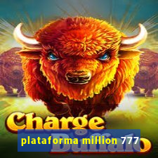 plataforma million 777