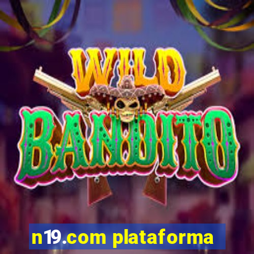 n19.com plataforma