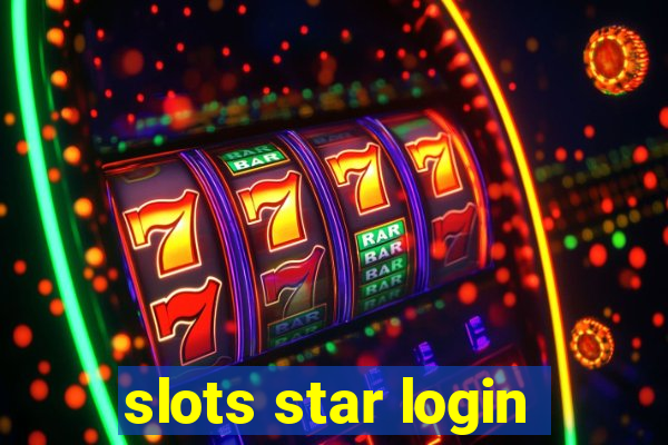 slots star login