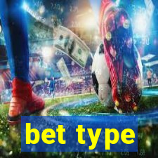 bet type