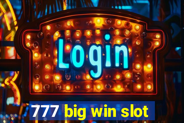 777 big win slot