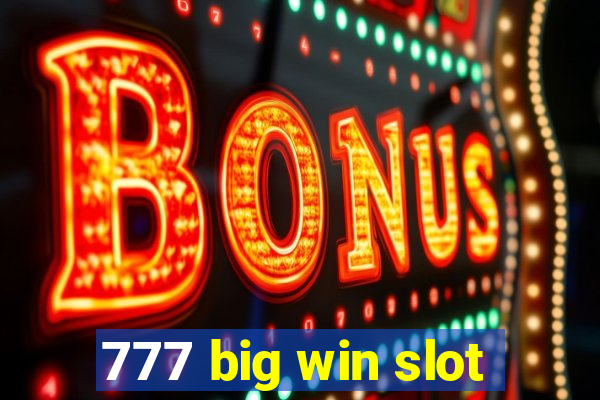 777 big win slot