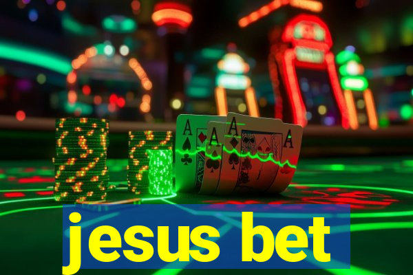 jesus bet