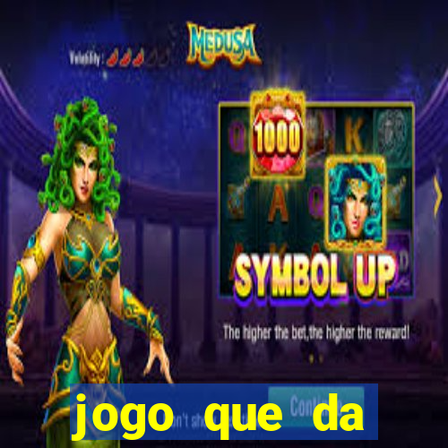 jogo que da dinheiro de verdade gratuito