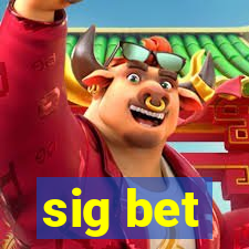 sig bet