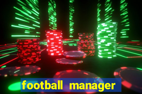 football manager 2024 crack