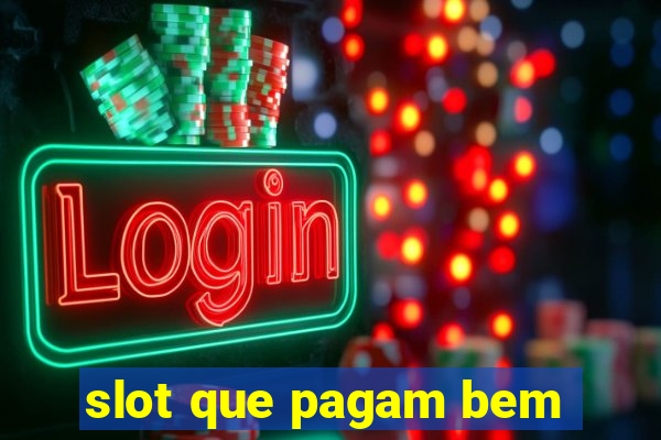 slot que pagam bem