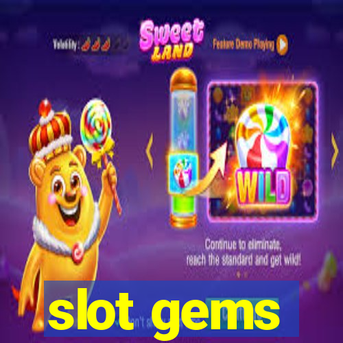 slot gems