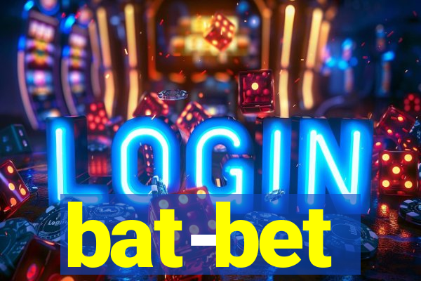 bat-bet