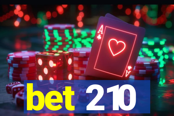 bet 210