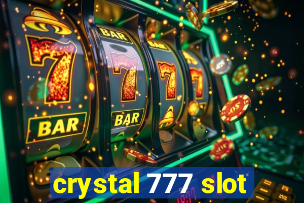 crystal 777 slot