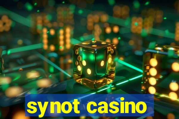 synot casino