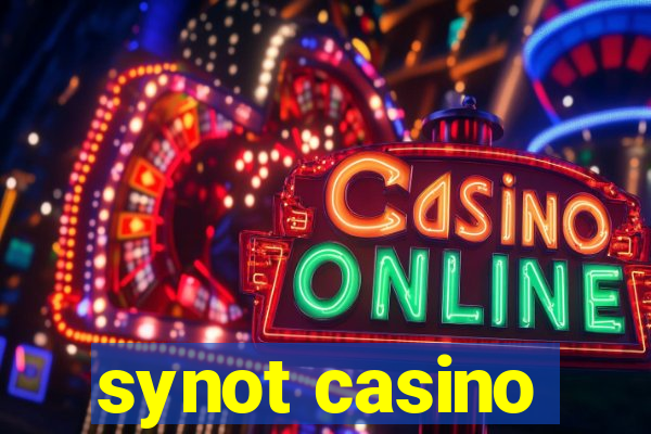 synot casino