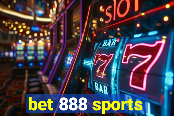 bet 888 sports