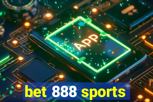 bet 888 sports