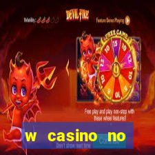 w casino no deposit bonus codes