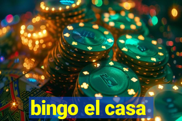 bingo el casa